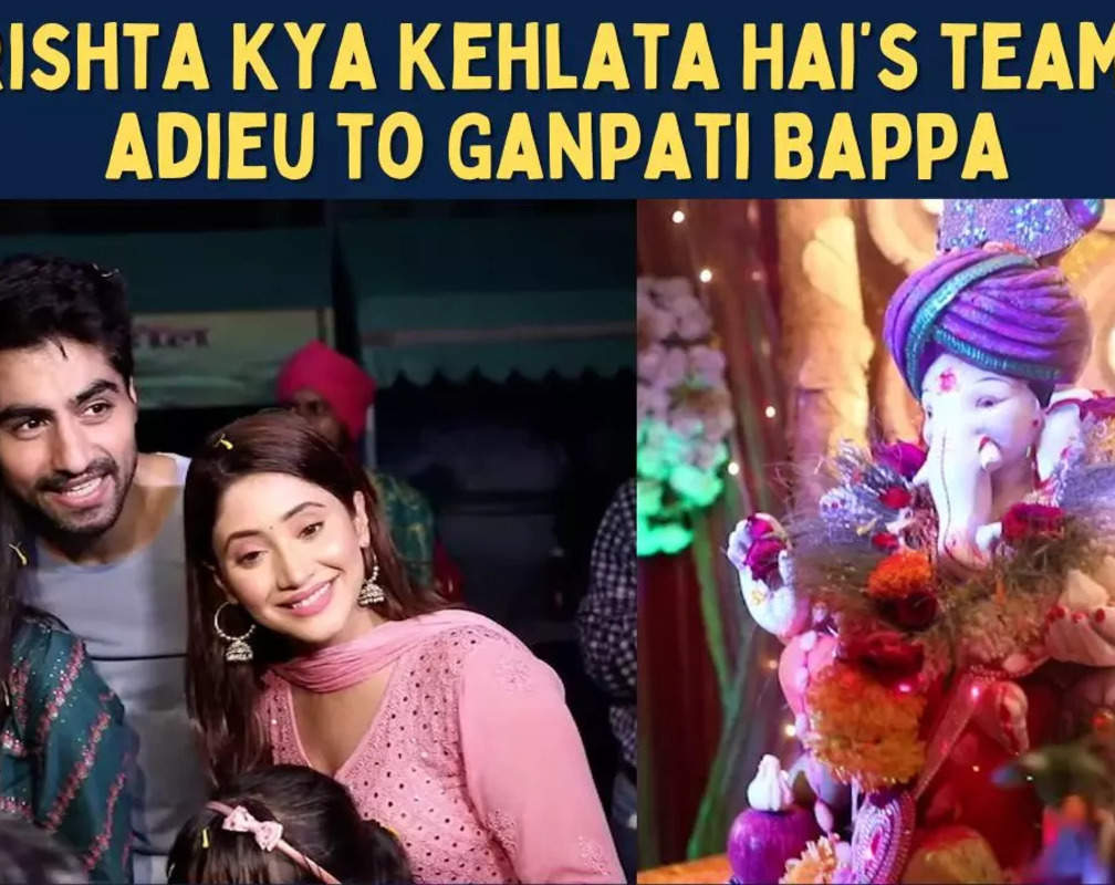 
Yeh Rishta Kya Kehlata Hai's Shivangi Joshi gets emotional at Ganpati Visarjan

