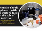 'Vegetarians should supplement with B12': Doctor's take on the role of nutrition
