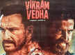 
Hrithik Roshan Saif Ali Khan-starrer 'Vikram Vedha' to get 100-country release
