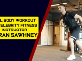 Full Body Workout By Celebrity Fitness Instructor Karan Sawhney