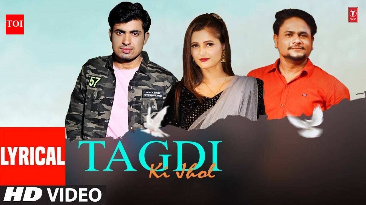 Watch Latest Haryanvi Lyrical Song Music Video 'Tagdi Ki Jhol' Sung By ...