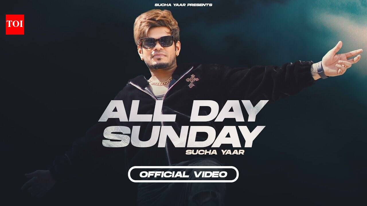 Watch Latest Punjabi Official Music Video Song 'All Day Sunday' Sung By ...