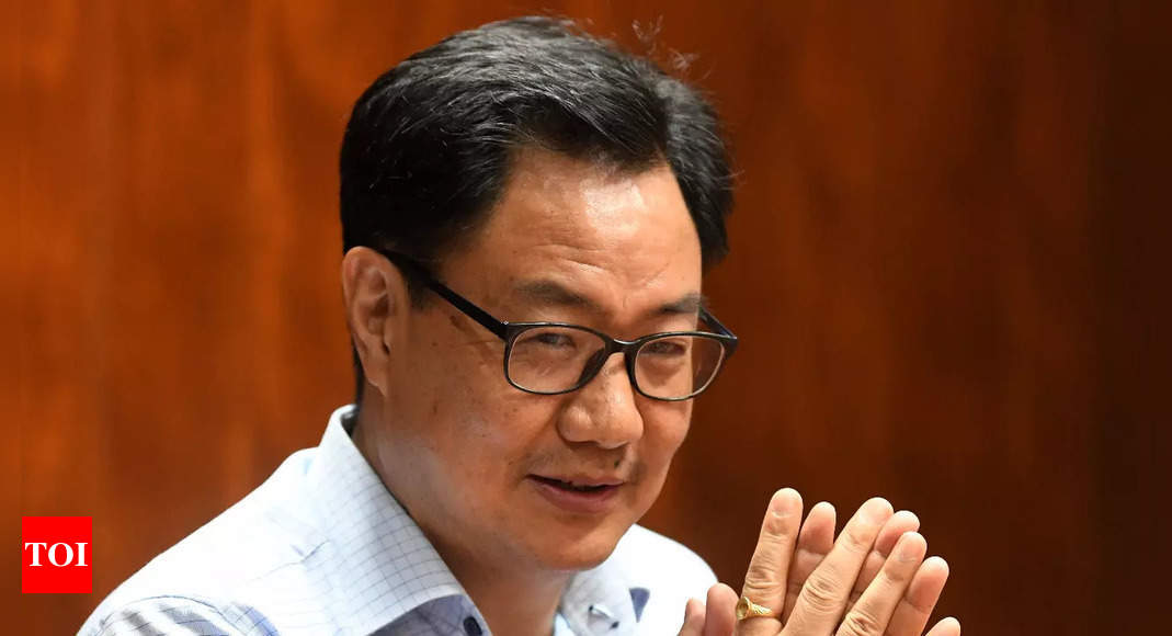 Law minister Kiren Rijiju says need to ‘think about’ collegium system of appointment | India News – Times of India