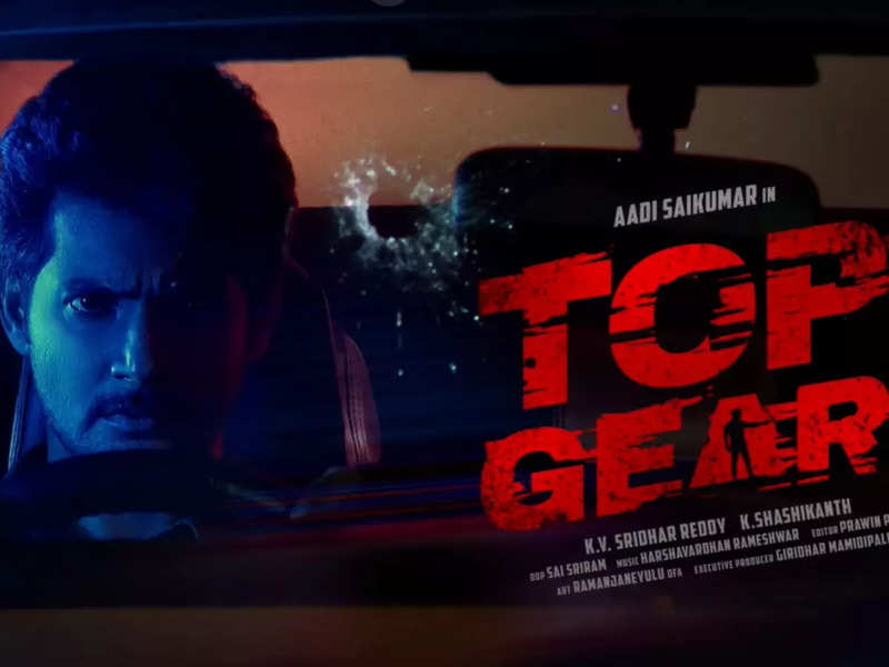 'Top Gear' first look motion poster Aadi Saikumar plays an action