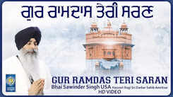 Latest Punjabi Devotional Song 'Gur Ramdas Teri Saran' Sung By Bhai Sawinder Singh