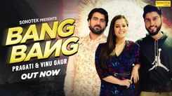 Check Out Latest Haryanvi Song 'Bang Bang' Sung By Vinu Gaur