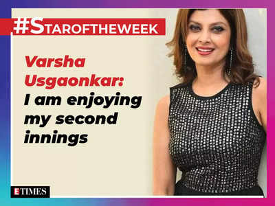 #StarOfTheWeek: Varsha Usgaonkar: I am enjoying my second innings -Exclusive!