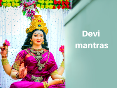 These 9 Devi mantras in Navratri will make all your desires come true