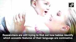 Researchers find how infants learn their native language