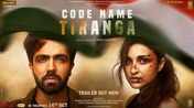 Code Name: Tiranga - Official Trailer