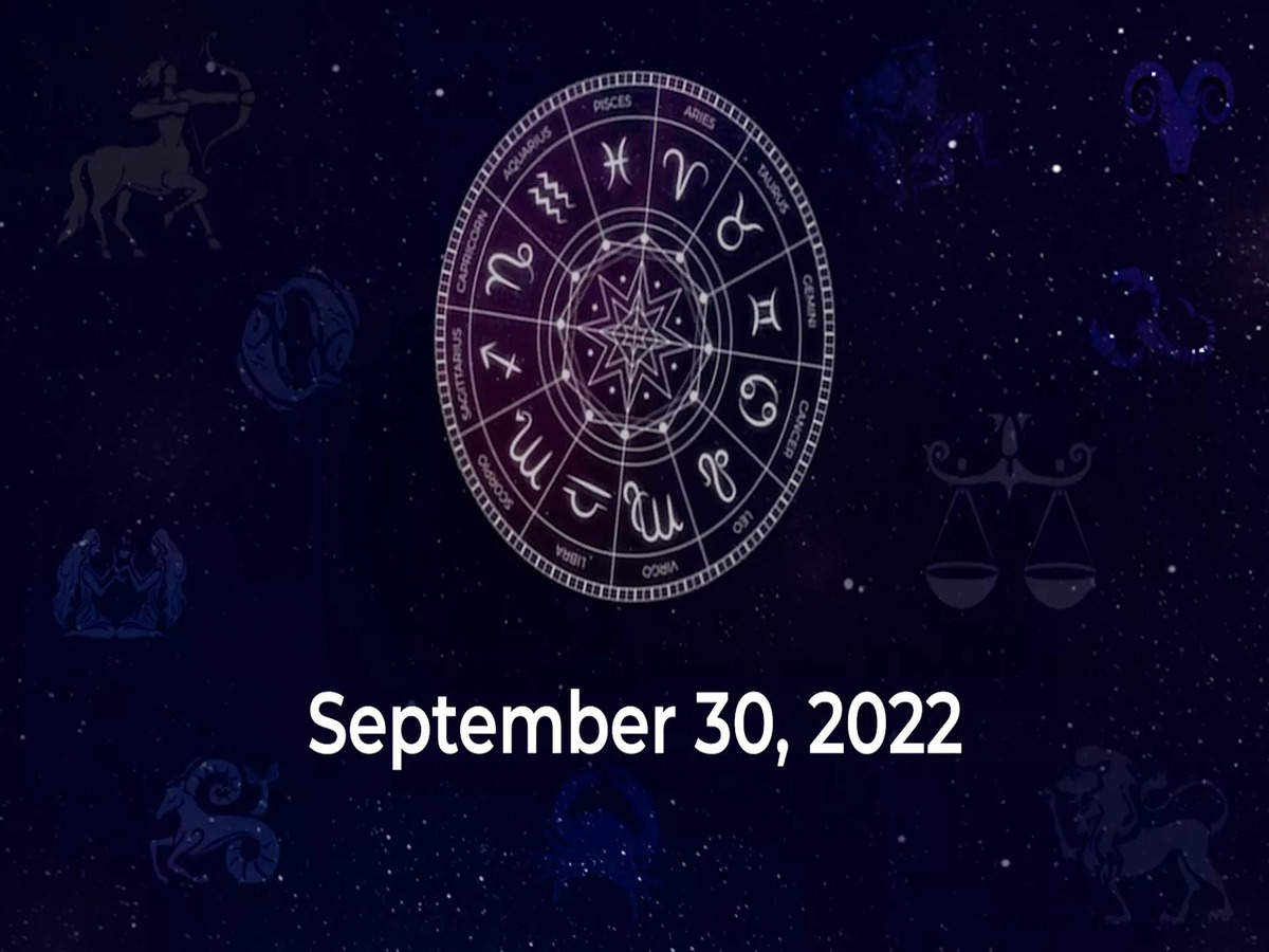 Horoscope today September 30 2022 Here are the astrological predictions for your zodiac signs