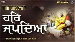 Watch Latest Punjabi Shabad Kirtan Gurbani 'Har Japdeyan' Sung By Bhai Harjit Singh Ratta