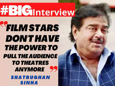 Shatrughan Sinha: Stars don't get audience to theatres now - #BigInterview