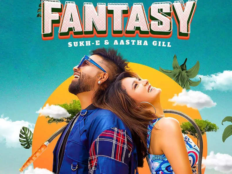 Aastha Gill And Sukh-E Muzical Doctorz’s Latest Track ‘Fantasy’ Pays A ...