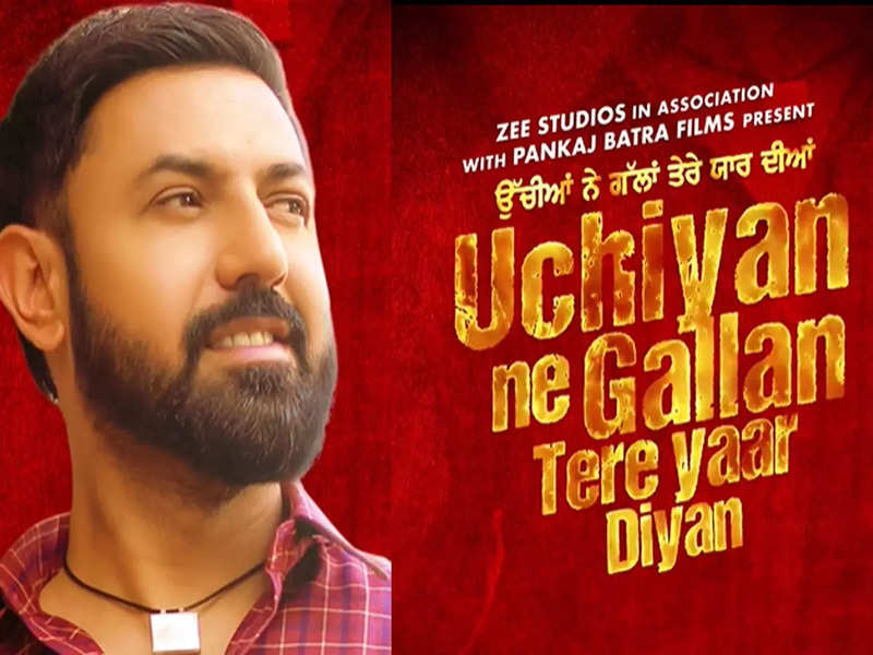 Motion poster of Gippy Grewal’s next Punjabi film ‘Uchiyan Ne Gallan Tere Yaar Diyan’ is out
