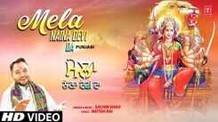 Bhakti Gana: Latest Punjabi Devi Geet 'Mela Naina Devi Da' Sung By Sachin Shah
