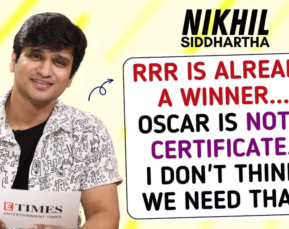 
Nikhil Siddhartha's honest chat on RRR-Oscars row, 'Karthikeya 2' success and more
