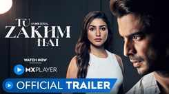 'Tu Zakhm Hai' Trailer: Gashmeer Mahajani, Donal Bisht And Nehal Chudasama Starrer 'Tu Zakhm Hai' Official Trailer