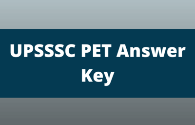 UPSSSC PET Answer Key released for both the shifts, Here's direct link to download