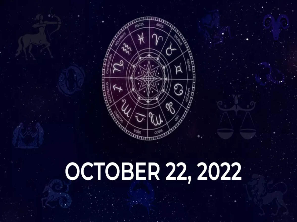 Horoscope today October 22 2022 Here are the astrological predictions for your zodiac signs