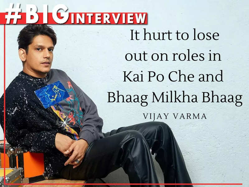 Vijay Varma: It hurt to lose out on roles in Kai Po Che and Bhaag Milkha Bhaag - #BigInterview