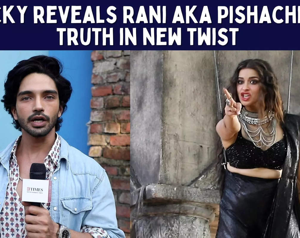 
Pishachini on location: Rajputs learn about Rani’s truth
