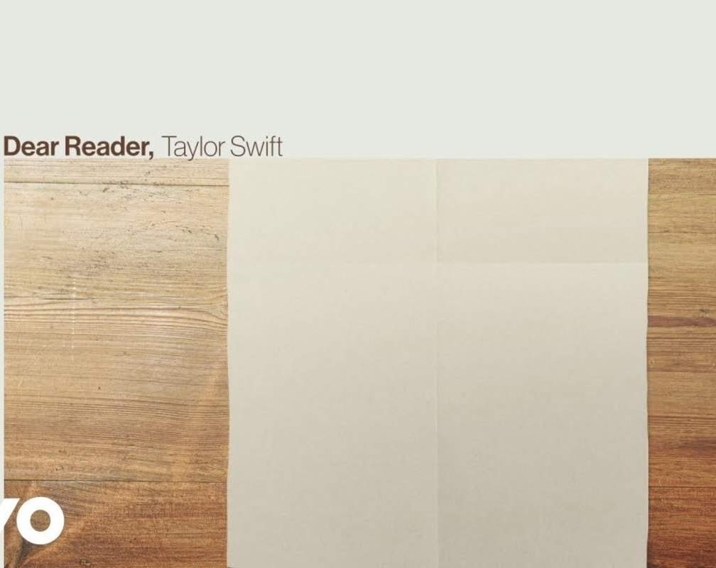 
Check Out Latest English Official Music Lyrical Video Song 'Dear Reader' Sung By Taylor Swift
