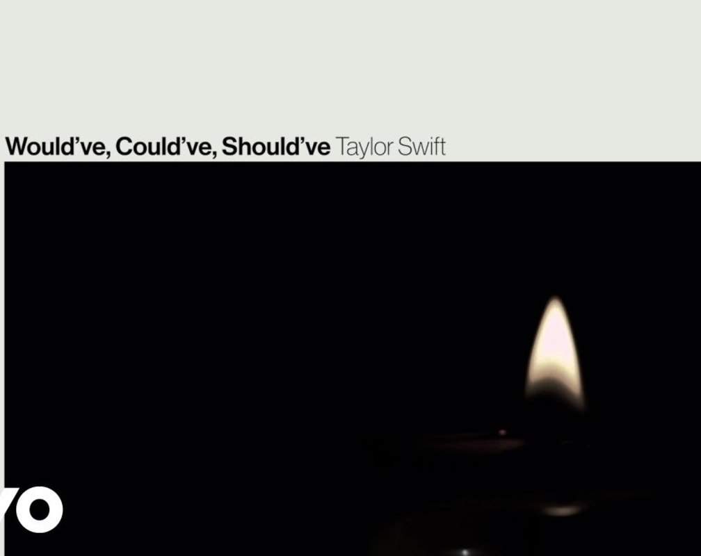 
Check Out Latest English Official Music Lyrical Video Song 'Would've, Could've, Should've' Sung By Taylor Swift
