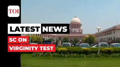 SC orders removal of 'two-finger test' from curriculum of medical colleges, calls it unscientific and invasive