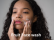 
Best Fruit Face wash for a fresh & energised feel
