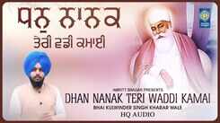 Watch Latest Punjabi Shabad Kirtan Gurbani 'Dhan Nanak Teri Waddi Kamai' Sung By Bhai Kulwinder Singh