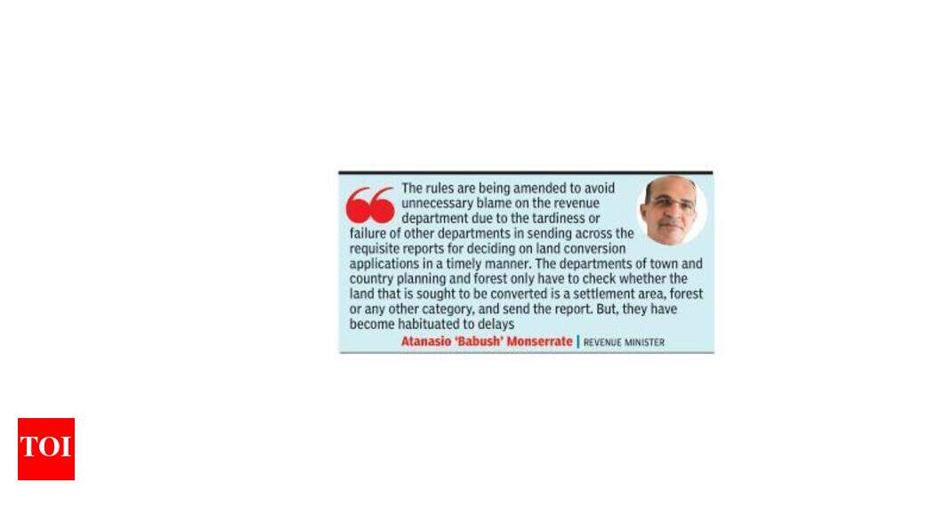 Land conversion Depts to get 20 days to submit reports Goa News