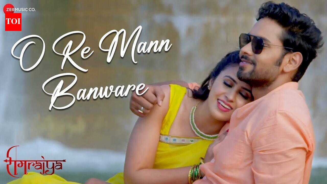 Ramrajya | Song - O Re Mann Banware