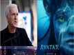 
'Avatar 3' could be last movie if 'The Way Of Water' underperforms: James Cameron
