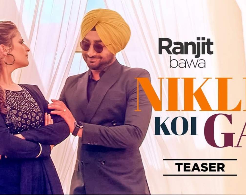 
Watch Latest Official Music Punjabi Video Song 'Nikli Koi Gal' Sung By Ranjit Bawa
