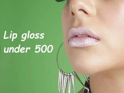 Lip gloss under 500: Top picks (April, 2024)