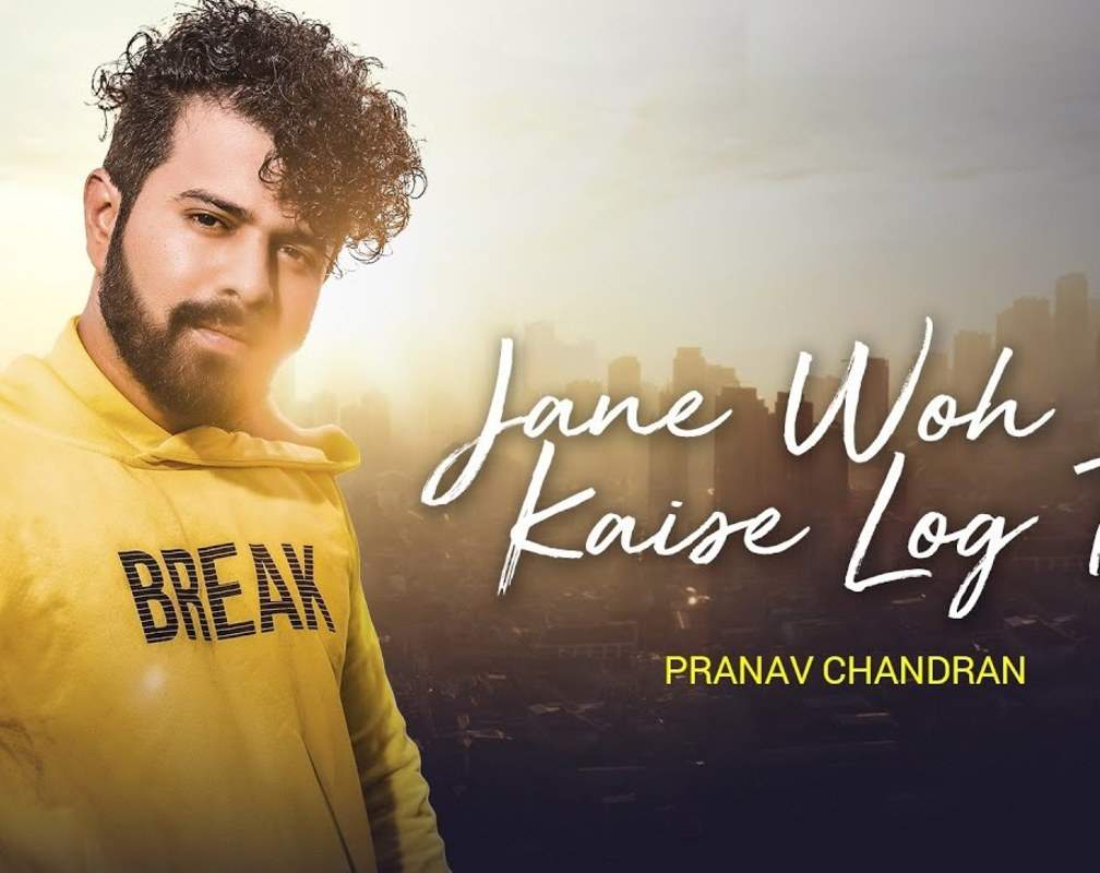 
Watch The Popular Hindi Music Video Song 'Jane Woh Kaise Log The' Sung By Pranav Chandran
