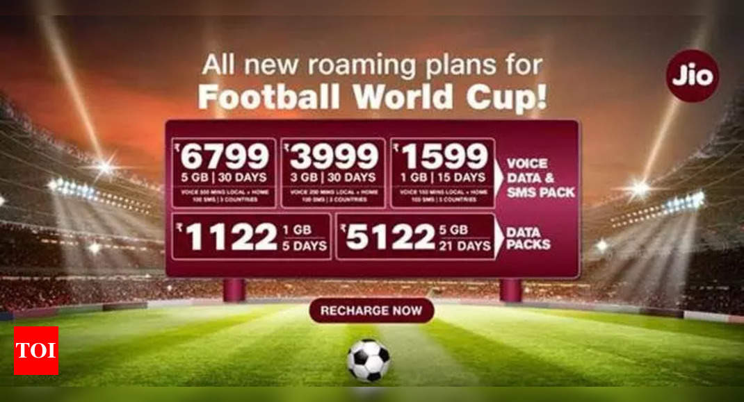 Reliance Jio rolls out new international plans for FIFA World Cup: Here’s what the new plans offer – Times of India