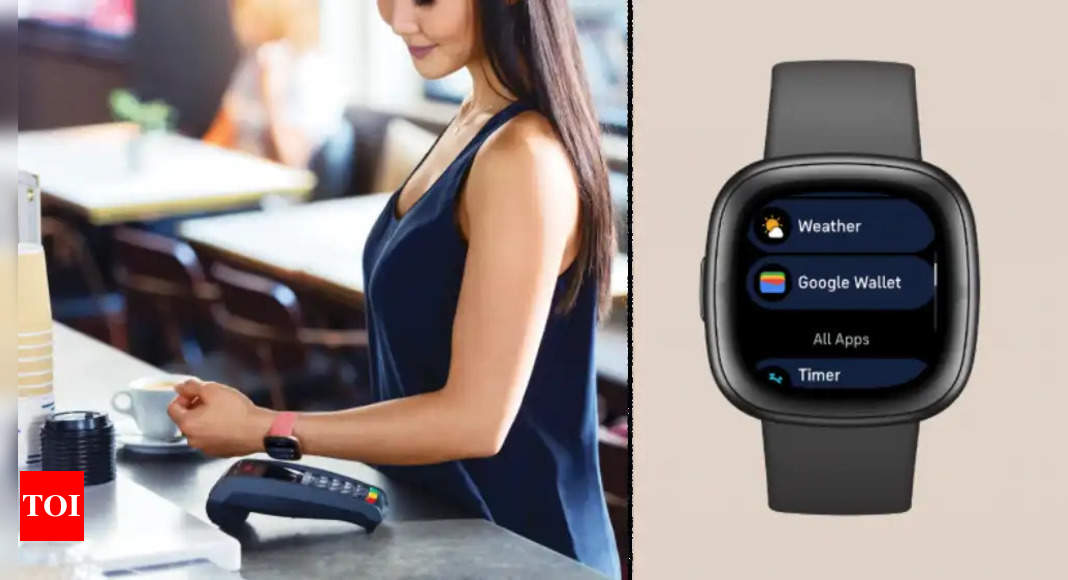 Fitbit: Google Wallet arrives on the latest Fitbit watches: Availability  and other details - Times of India