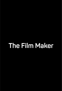 The Film Maker