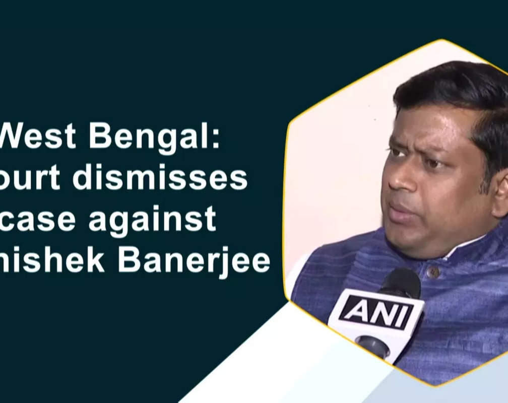 
West Bengal: Court dismisses case against Abhishek Banerjee
