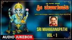 Ganapathi Bhakti Songs: Check Out Popular Kannada Devotional Video Songs 'Sri Maha Ganapathi' Jukebox Sung By S.P.Balasubrahmanyam