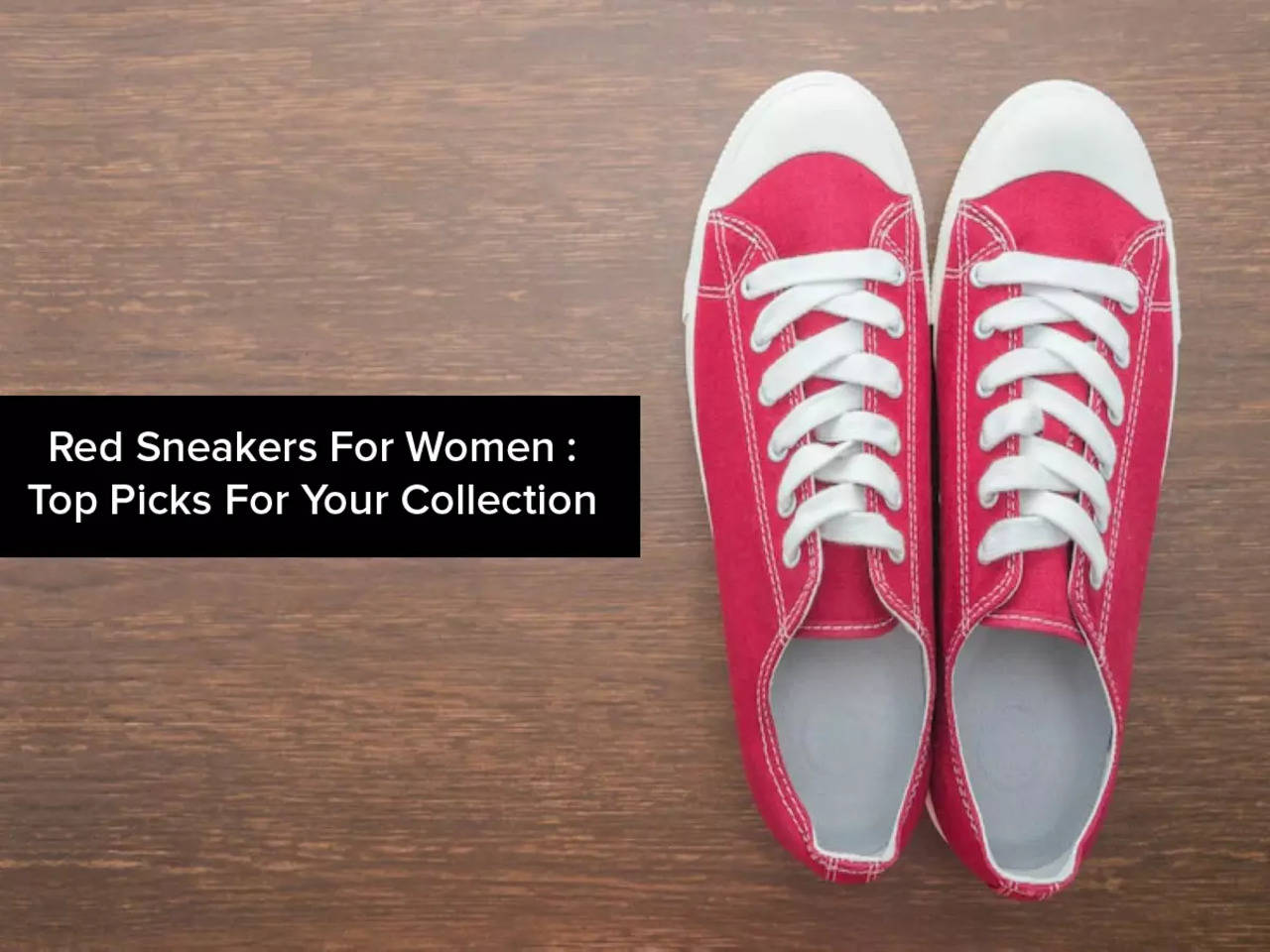 Red sneakers for women: Top picks for your collection - Times of
