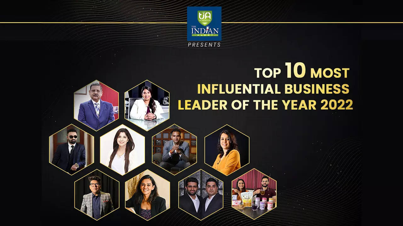 Indian Alert: Top 10 most influential business leaders of 2022 by the  Indian Alert - Times of India