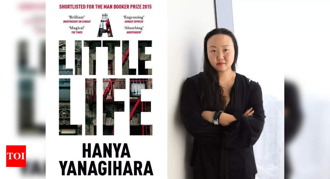 Hanya Yanagihara's 'A Little Life' to be adapted for stage - Times of India