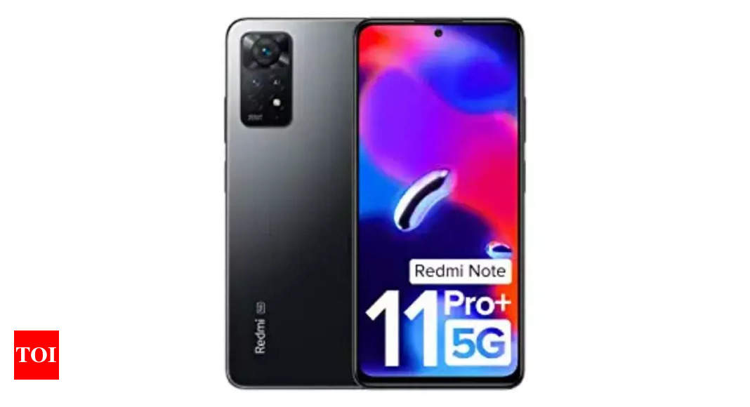 Redmi Note 11 Pro+ receives a price cut in India: New price, offers and more – Times of India