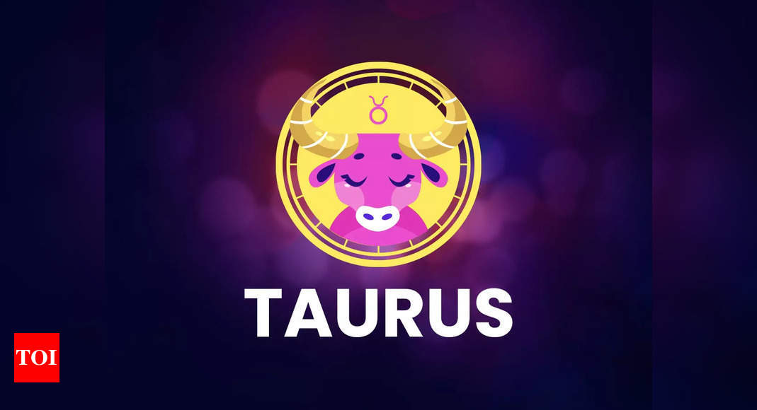 Taurus Horoscope Today, 26 November 2022: You will have a fantastic day today – Times of India