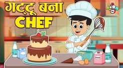 Watch Latest Children Hindi Story 'Masterchef Gattu' For Kids - Check Out Kids Nursery Rhymes And Baby Songs In Hindi