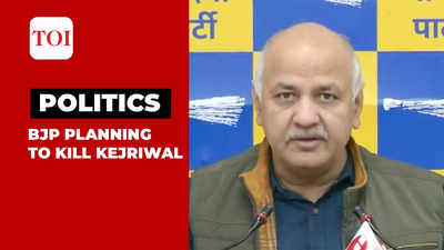 BJP planning to assassinate Arvind Kejriwal, says Manish Sisodia