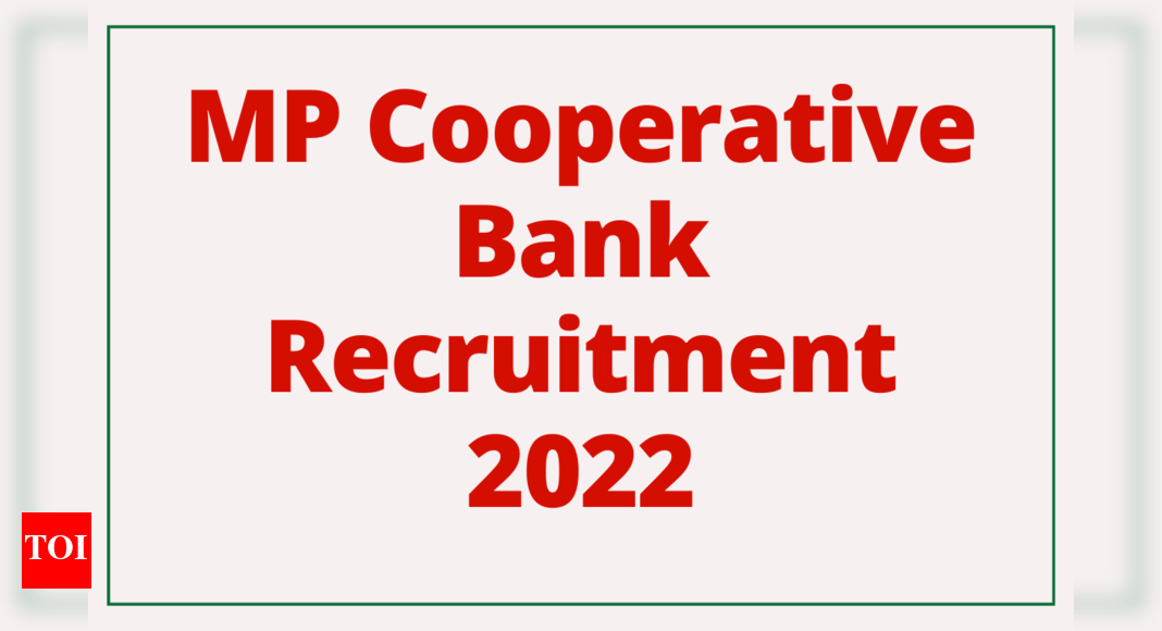Madhya Pradesh: MP Cooperative Bank Recruitment 2022 of 2254 clerks in ...